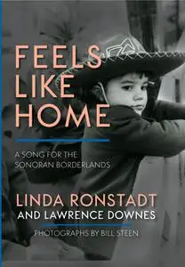 Feels Like Home: A Song for the Sonoran Borderlands