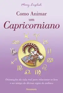 «Como Animar um Capricorniano» by Mary English