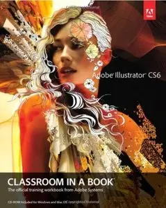 Adobe Illustrator CS6 Classroom in a Book
