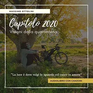 «Capitolo 2020» by Massimo Ottolini