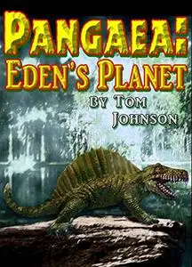 Pangaea: Eden's Planet