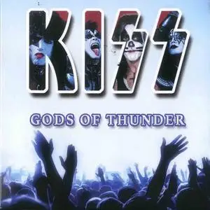Kiss - Gods Of Thunder (Remastered) (2016)