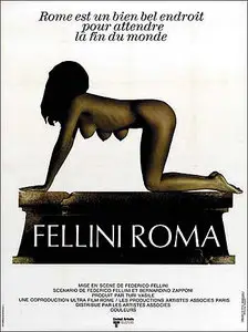 Fellini's Roma - Federico Fellini (1972)