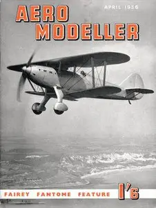 Aeromodeller Vol.22 No.4 (April 1956)