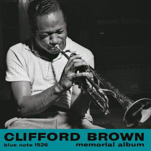 Clifford Brown - Memorial Album (1956) [Reissue 2001]