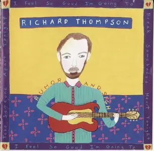 Richard Thompson - Rumor & Sigh 1991