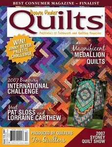 Down Under Quilts - Issue 113, October 2007