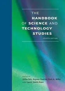 The Handbook of Science and Technology Studies, 4th Edition