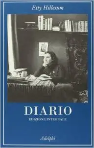 Etty Hillesum - Diario 1941-1943
