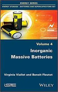 Inorganic Massive Batteries