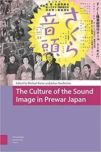 The Culture of the Sound Image in Prewar Japan