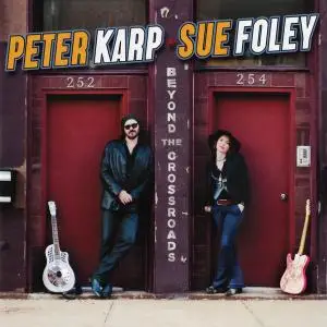 Peter Karp & Sue Foley - Beyond the Crossroads (2012)
