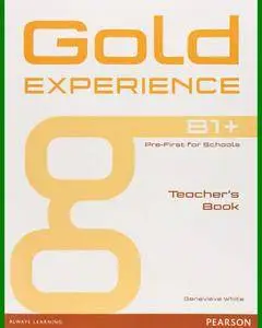 ENGLISH COURSE • Gold Experience B1 Plus • Teacher's Book (2015)