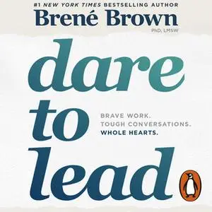 «Dare to Lead» by Brené Brown