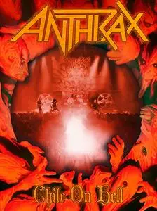 Anthrax - Chile on Hell (2014)