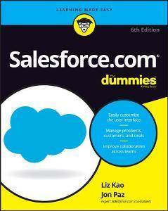 Salesforce.com For Dummies, 6th Edition
