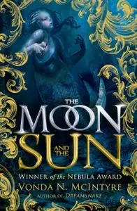 «The Moon and the Sun» by Vonda McIntyre