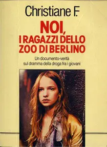 Noi, I ragazzi dell Zoo di Berlino