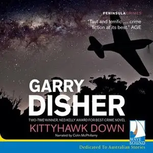 «Kittyhawk Down» by Garry Disher