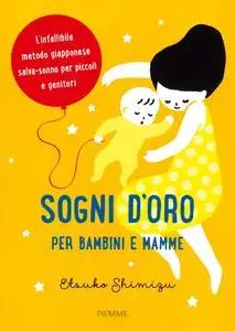 Etzuko Shimizu - Sogni d'oro per bambini e mamme