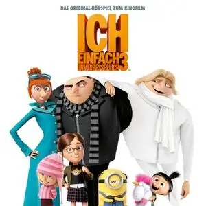 «Ich - Einfach unverbesserlich 3» by Thomas Karallus,William Schwenck Gilbert,Ken Daurio,Cinco Paul,Carlo Karges
