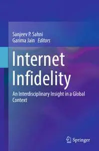 Internet Infidelity: An Interdisciplinary Insight in a Global Context