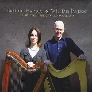 Gráinne Hambly & William Jackson - Music from Ireland and Scotland (2010)