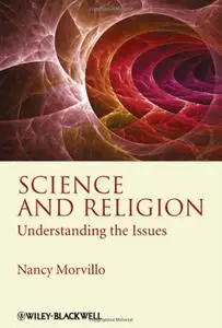 Science and Religion: Understanding the Issues