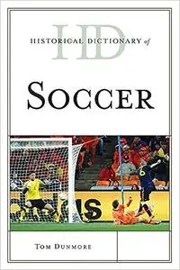 Historical Dictionary of Soccer