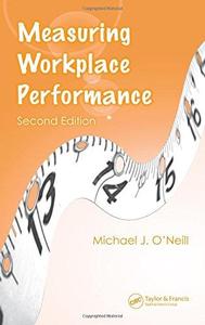 Measuring Workplace Performance, Second Edition