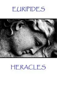 «Heracles» by Euripides