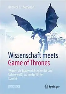 Wissenschaft meets Game of Thrones