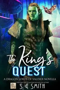 «The King’s Quest» by S.E.Smith