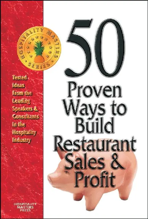 50 Proven Ways to Build Restaurant Sales & Profit