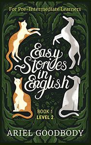 Easy Stories in English for Pre-Intermediate Learners