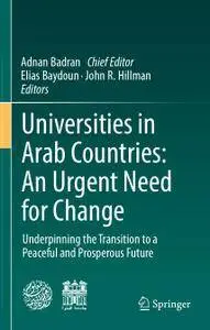 Universities in Arab Countries: An Urgent Need for Change