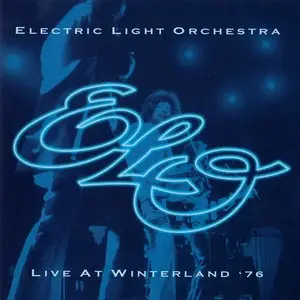 Electric Light Orchestra - Live At Winterland '76 (1998) Repost