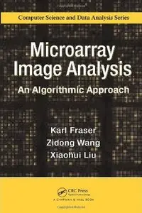 Microarray Image Analysis: An Algorithmic Approach