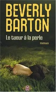 Le tueur à la perle - Beverly Barton