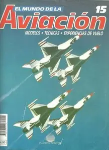 El Mundo de la Aviación 15. Modelos, técnicas, experiencias de vuelo