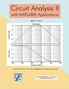 Circuit Analysis II with MATLAB Applications [Repost]