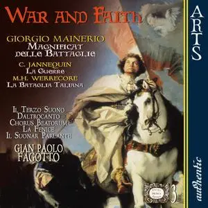 Gian Paolo Fagotto, Il Terzo Suono, Daltrocanto, Chorus Beatorum, La Fenice, Il Suonar Parlante - War and Faith (2004)