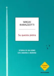 Sergio Ramazzotti - Su questa pietra