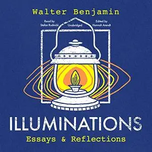 Illuminations: Essays and Reflections [Audiobook]