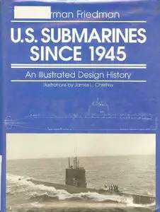 U.S. Submarines Since 1945 (repost)