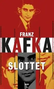 «Slottet» by Franz Kafka