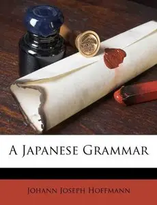 A Japanese Grammar (repost)