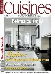 Cuisines & Bains Magazine N° 150 - Avril-Mai 2014