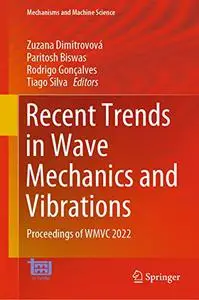 Recent Trends in Wave Mechanics and Vibrations