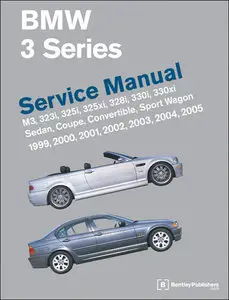 BMW 3 Series (E46) Service Manual: 1999-2005